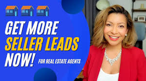 How to Get Seller Leads for Real Estate Agents